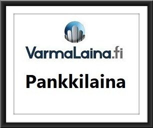 Hae pankkilaina Varmalaina.fi palvelusta Hae pankkilaina Varmalaina.fi palvelusta